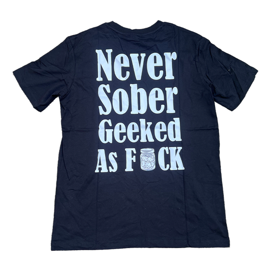 Black Never Sober Tee